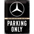 Blechschild "MERCEDES - Parking only"