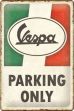 Blechschild "Vespa Parking Only Italian"