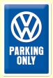 Blechschild "VW - Parking only"