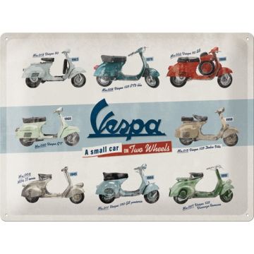 Blechschild "Vespa a small car on 2 wheels"
